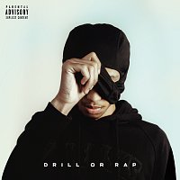 Drill Or Rap: The EP