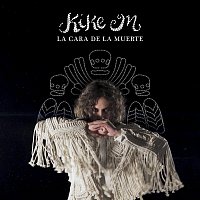 Kike M – La Cara De La Muerte