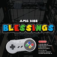 AMG Kidz, Kennedy Anderson, Adam Blackstone Jr., Pastor Mike Jr., Shia Wilson – Blessings