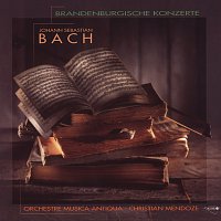 Musica Antiqua Provence, Christian Mendoze – J.S. Bach: Brandenburg Concerto No.1-6 BWV 1046-1051