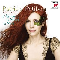 Patricia Petibon – Trois chansons bretonnes - La rencontre