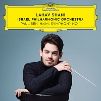 Israel Philharmonic Orchestra, Lahav Shani – Ben-Haim: Symphony No. 1