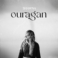 Shawna – Ouragan