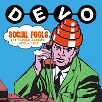 Devo – Social Fools: The Virgin Singles 1978 - 1982