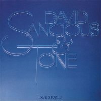 David Sancious, Tone – True Stories