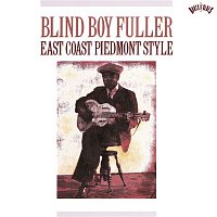 Blind Boy Fuller – East Coast Piedmont Style