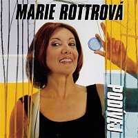 Marie Rottrová – Podivej