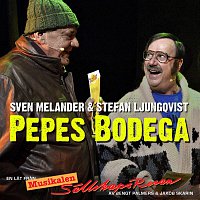 Sven Melander, Stefan Ljungqvist – Pepes Bodega