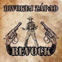 REVOCK – Divokej Západ