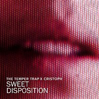 The Temper Trap & Cristoph – Sweet Disposition (Cristoph Remixes)