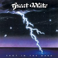 Great White – Shot In The Dark