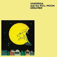 Dreamer And The Full Moon – Sandrina And The Full Moon Dreamer