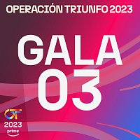OT Gala 3 (Operación Triunfo 2023)