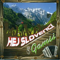 Gamsi – Hej Slovenci