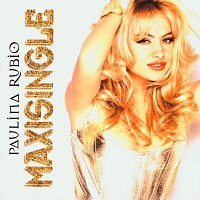 Paulina Rubio – Maxi-Single