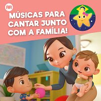 Músicas para Cantar Junto com a Família!