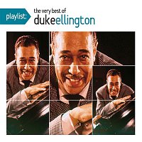 Duke Ellington – Playlist: The Very Best of Duke Ellington