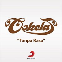 Cokelat – Tanpa Rasa