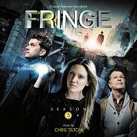 Chris Tilton – Fringe: Season 5 [Original Television Sountrack]