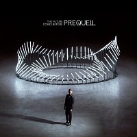 Prequell – Part XV