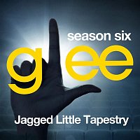Glee Cast – Glee: The Music, Jagged Little Tapestry