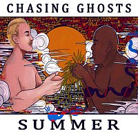 Chasing Ghosts – Summer
