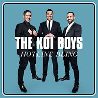 The Koi Boys – Hotline Bling