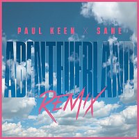 Paul Keen, SANE, PUR – Abenteuerland [Paul Keen x SANE Remix]