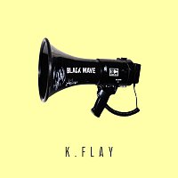 K.Flay – Black Wave