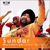 Daler Mehndi – Sundar Mundariye