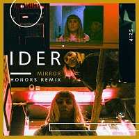 IDER – Mirror [Honors Remix]