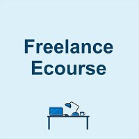 Freelance Ecourse