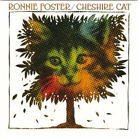 Ronnie Foster – Cheshire Cat