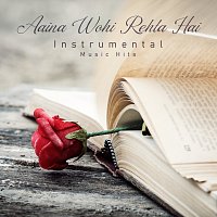 R. D. Burman, Shafaat Ali – Aaina Wohi Rehta Hai [From "Shalimar" / Instrumental Music Hits]