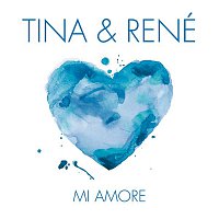 Tina, Rene – Mi Amore