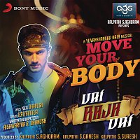 Yuvanshankar Raja & Ilaiyaraaja – Move Your Body (From "Vai Raja Vai")