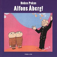 Alfons Aberg – Hokus Pokus, Alfons Aberg!