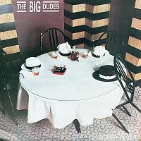 The Big Dudes – Leave Her Alone