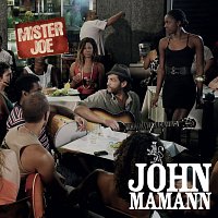 John Mamann – Mister Joe