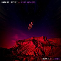 Natalia Jiménez & Jesús Navarro – Nunca es Tarde