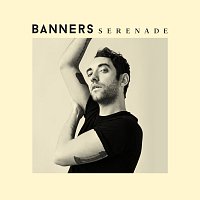 Banners – Serenade