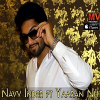 Navy Inder – Yaaran Nu