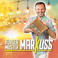 Burgermeister MarKuss – Du bist mein Sommerradio