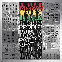 A Tribe Called Quest – People's Instinctive Travels and the Paths of Rhythm (25th Anniversary Edition)