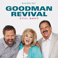 Goodman Revival – Still Happy