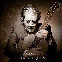 Rafael Riqueni – Herencia