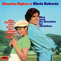 Wencke Myhre, Chris Roberts – Alle Manner, alle, geh'n den schonen Madchen in die Falle / Das sind die Maschen der Madchen