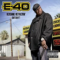 E-40 – Revenue Retrievin': Day Shift [Deluxe Pack]