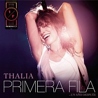 Thalia – Thalía En Primera Fila... Un Ano Después