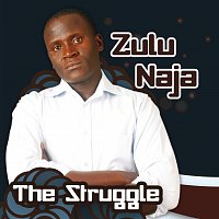 Zulu Naja – Struggle